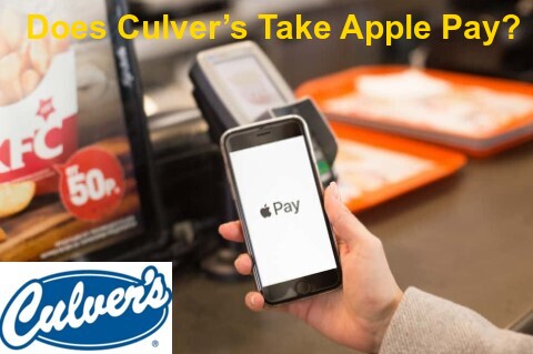 Does Culver’s Take Apple Pay?